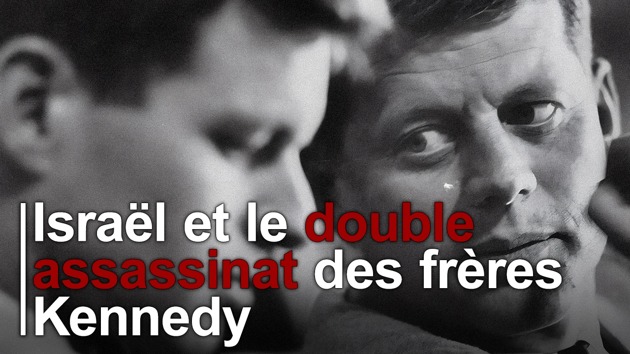 israel_et_le_double_assassinat_des_freres_kennedy Vidéos