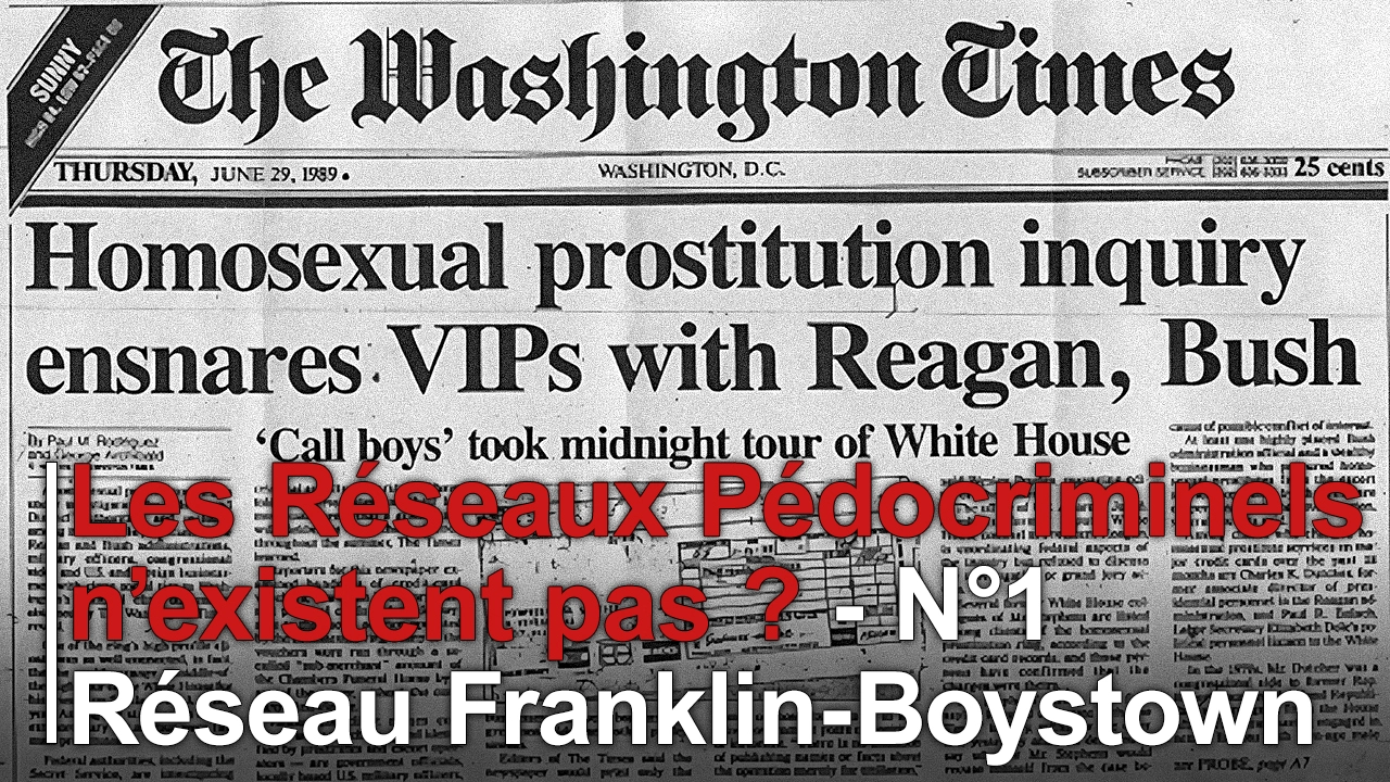 les_reseaux_pedocriminels_nexistent_pas_episode1_reseau_franklin_boystown-1 Vidéos